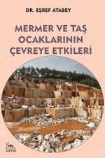 Mermer ve Taş Ocaklarının Çevreye Etkileri