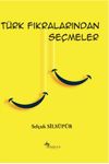 T&uuml;rk Fıkralarından Se&ccedil;meler