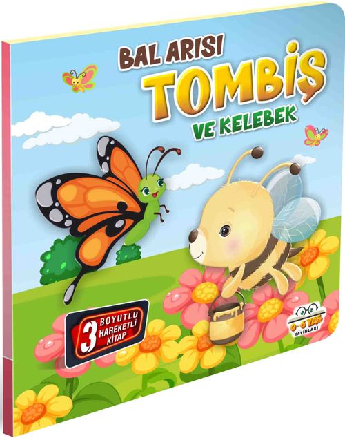 Bal Arısı Tombiş ve Kelebek / Hareketli Kitaplar Serisi
