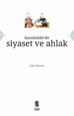 Kınalızade'de Siyaset ve Ahlak