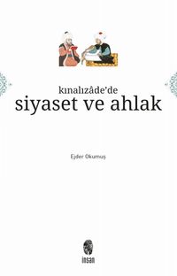 Kınalızade'de Siyaset ve Ahlak