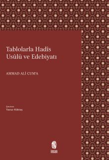Tablolarla Hadis Usulü ve Edebiyatı