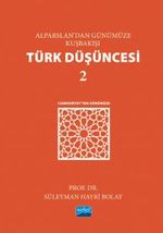 Alparslan'dan Günümüze Kuşbakışı Türk Düşüncesi 2 / Cumhuriyet'ten Günümüze