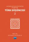 Alparslan'dan Günümüze Kuşbakışı Türk Düşüncesi 2 / Cumhuriyet'ten Günümüze