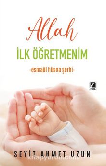 Allah İlk Öğretmenim