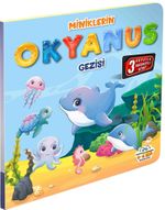 Miniklerin Okyanus Gezisi / Hareketli Kitaplar Serisi