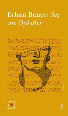 Everest Açıkhava 5 / Erhan Bener: Seçme Öyküler