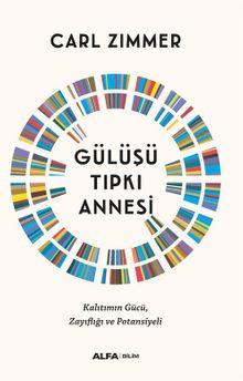 Gülüşü Tıpkı Annesi & Kalıtımın Gücü, Zayıflığı ve Potansiyeli