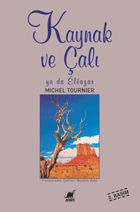 Kaynak ve Çalı ya da Eleazar