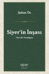 Siyer'in İnşası & Yeni Bir Paradigma