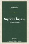 Siyer'in İnşası & Yeni Bir Paradigma