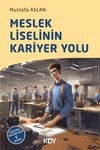 Meslek Liselinin Kariyer Yolu