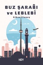 Buz Şarabı ve Leblebi 