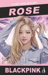 Rose / K-Pop Krali&ccedil;eleri - Blackpink
