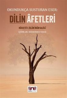 Dilin Afetleri & Okundukça Susturan Eser