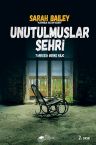 Unutulmuşlar Şehri