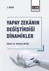 Yapay Zekanın Değiştirdiği Dinamikler