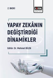 Yapay Zekanın Değiştirdiği Dinamikler  