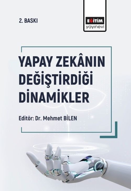 Yapay Zekanın Değiştirdiği Dinamikler  