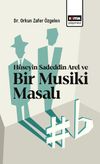 H&uuml;seyin Sadeddin Arel ve Bir Musiki Masalı
