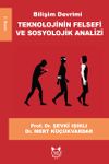 Bilişim Devrimi & Teknolojinin Felsefi ve Sosyolojik Analizi