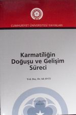 Karmatîliğin Doğuşu ve Gelişim Süreci / 6-D-51