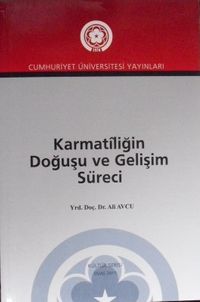 Karmatîliğin Doğuşu ve Gelişim Süreci / 6-D-51