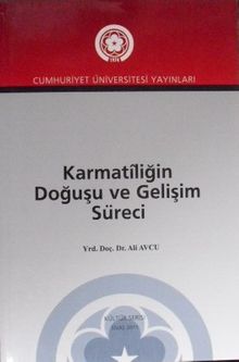 Karmatîliğin Doğuşu ve Gelişim Süreci / 6-D-51