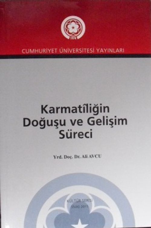 Karmatîliğin Doğuşu ve Gelişim Süreci / 6-D-51