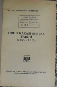 Ordu Kazası Sosyal Tarihi (1455-1613) / 6-D-55