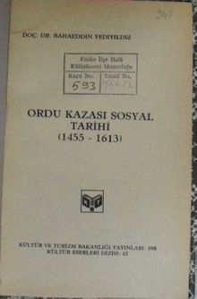Ordu Kazası Sosyal Tarihi (1455-1613) / 6-D-55