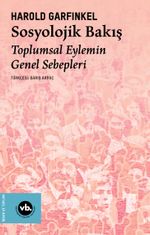 Sosyolojik Bakış & Toplumsal Eylemin Genel Sebepleri 