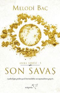 Son Savaş (Anka Serisi 5)