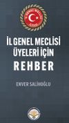 İl Genel Meclisi &Uuml;yeleri İ&ccedil;in Rehber