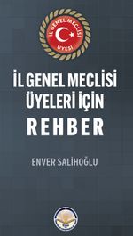 İl Genel Meclisi Üyeleri İçin Rehber