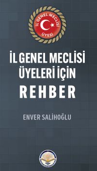 İl Genel Meclisi Üyeleri İçin Rehber