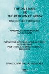 The Din-i İlahi Or The Religion Of Akbar Din-i İlahi Veya Ekber’in Dini