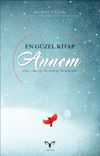 En G&uuml;zel Kitap Annem & Aile, İnsan Ve Hayat &Ouml;yk&uuml;leri