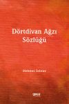 D&ouml;rtdivan Ağzı S&ouml;zl&uuml;ğ&uuml;