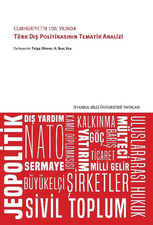 Cumhuriyetin 100. Yılında  Türk Dış Politikasının Tematik Analizi