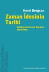 Zaman İdesinin Tarihi & Coll&egrave;ge de France Dersleri 1902-1903