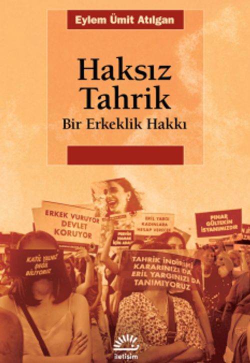 Haksız Tahrik & Bir Erkeklik Hakkı