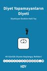 Diyet Yapamayanların Diyeti 