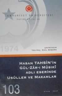 Hasan Tahsin'in Gül-Zâr-ı Mûsıkî Adlı Eserinde Usûller ve Makamlar (6-D-9)