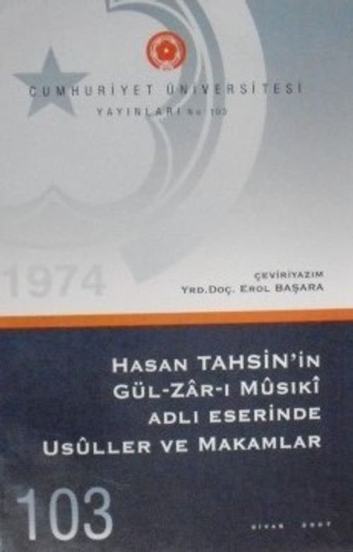 Hasan Tahsin'in Gül-Zâr-ı Mûsıkî Adlı Eserinde Usûller ve Makamlar (6-D-9)