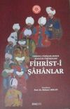 Fihrist-i Ş&acirc;h&acirc;nlar / Osmanlı Padişahlarının Manzum Tarih&ccedil;eleri (6-D-8)
