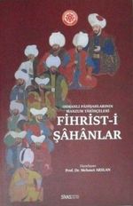Fihrist-i Şâhânlar / Osmanlı Padişahlarının Manzum Tarihçeleri (6-D-8)