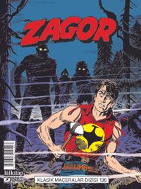 Zagor Klasik Maceralar Cilt 136 / Ormandaki Gölgeler-Dolunay-Kanlı Gece- İnsanlar ve Kurtlar 