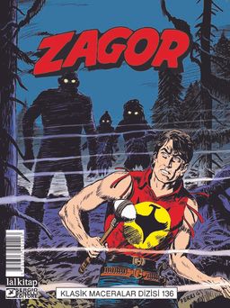 Zagor Klasik Maceralar Cilt 136 / Ormandaki Gölgeler-Dolunay-Kanlı Gece- İnsanlar ve Kurtlar 