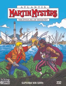 Martin Mystere Sayı 232 / Superba'nın Sırrı